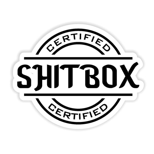 Certified Shit Box - Sticker Concepts