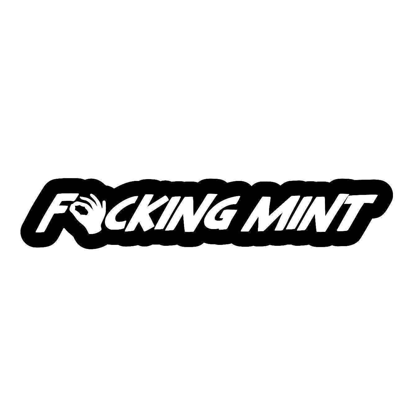 F'ing Mint - Sticker Concepts