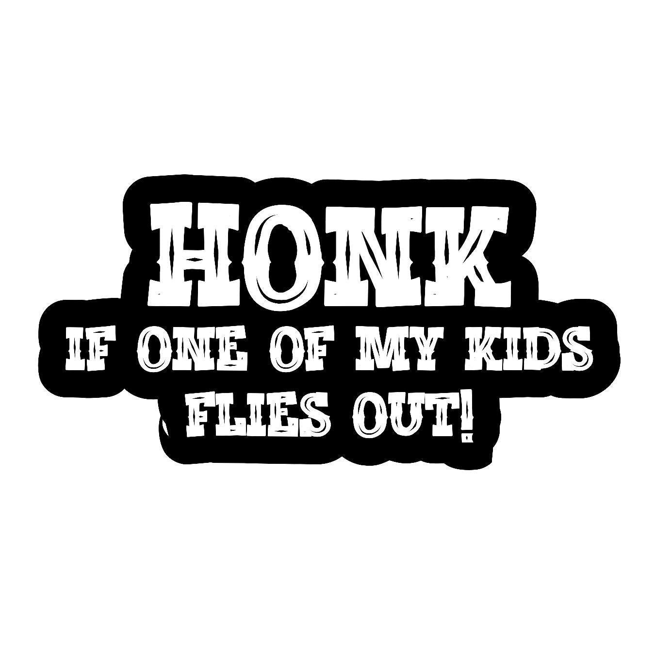 Honk if One Of My Kids Fall Out v2 - Sticker Concepts