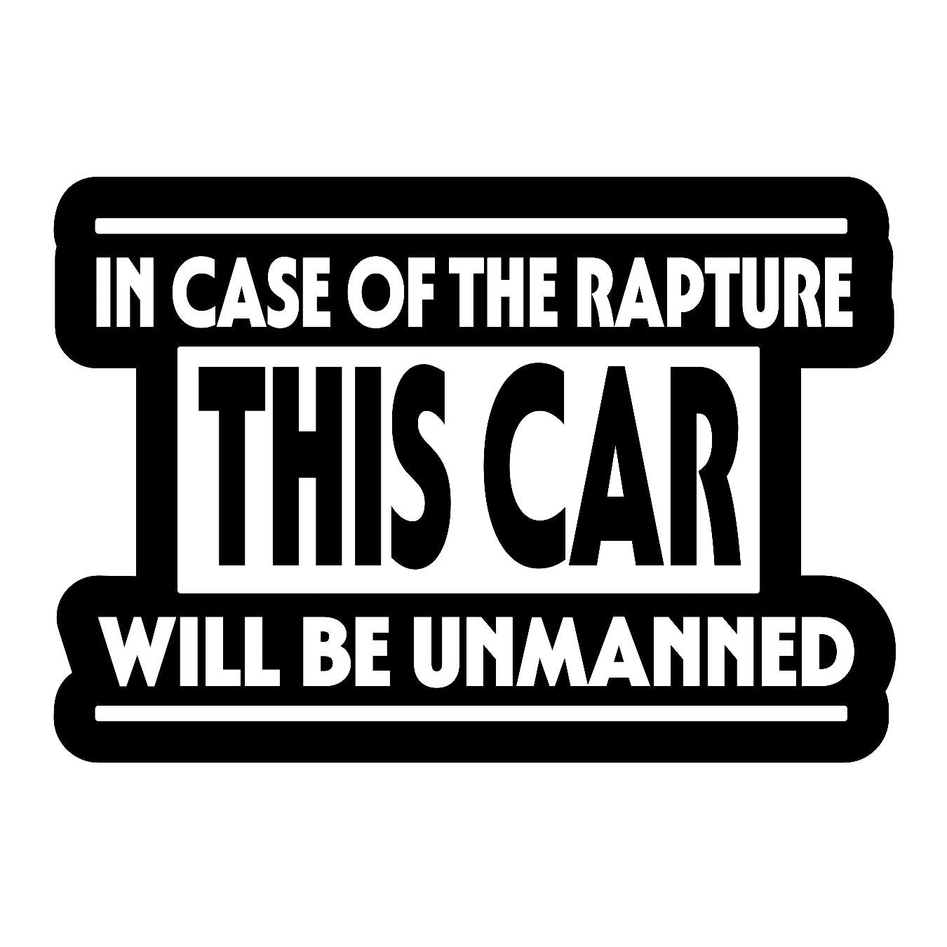 In Case Of The Rapture This Car Will Be Unmanned - Sticker Concepts