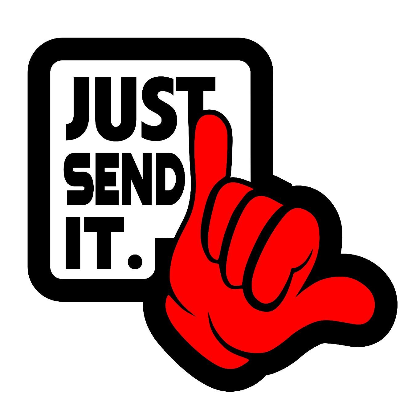 Just Send It - Sticker Concepts