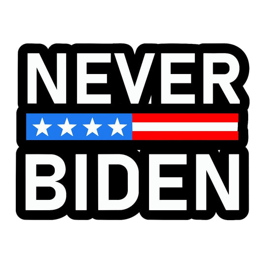 Never Biden - Sticker Concepts