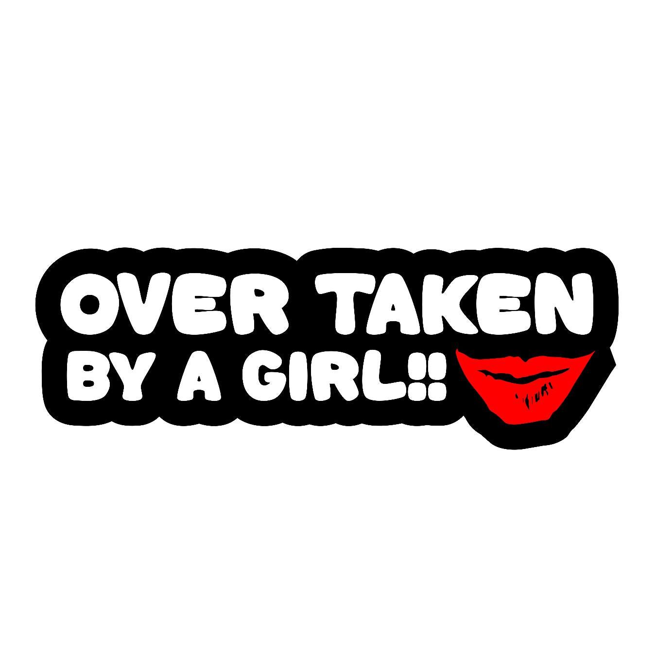 Overtake By A Girl - Sticker Concepts