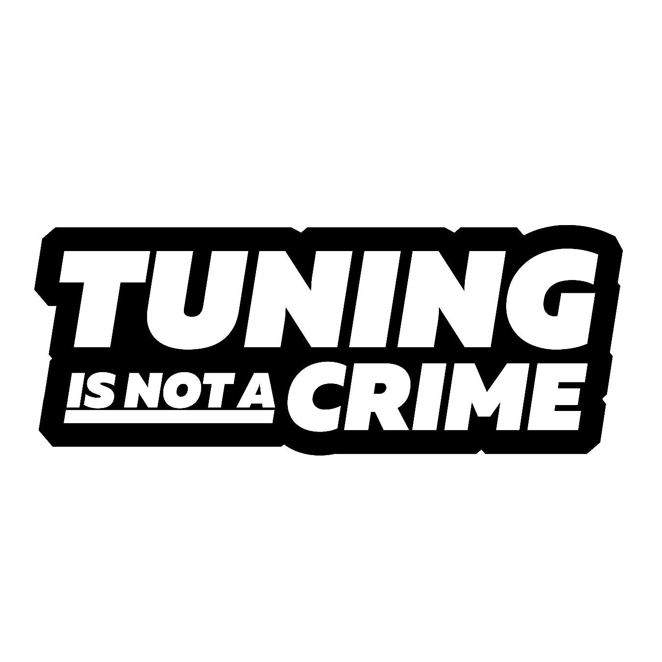 Tuning Is Not A Crime - Sticker Concepts